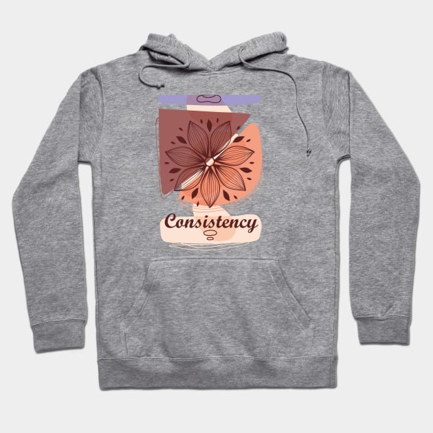 Consistency Boho flower, inspirational meanings Hoodie by TargetedInspire